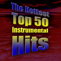 The Hottest Top 50 Instrumental Hits