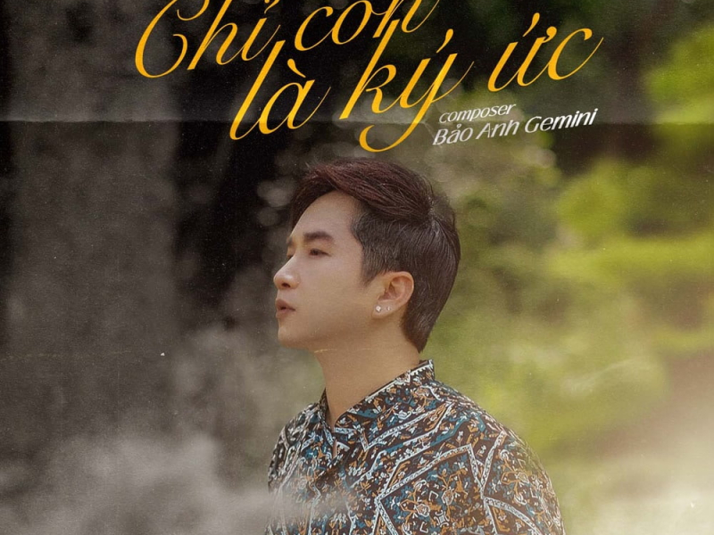 Chỉ Còn Là Ký Ức (Single)