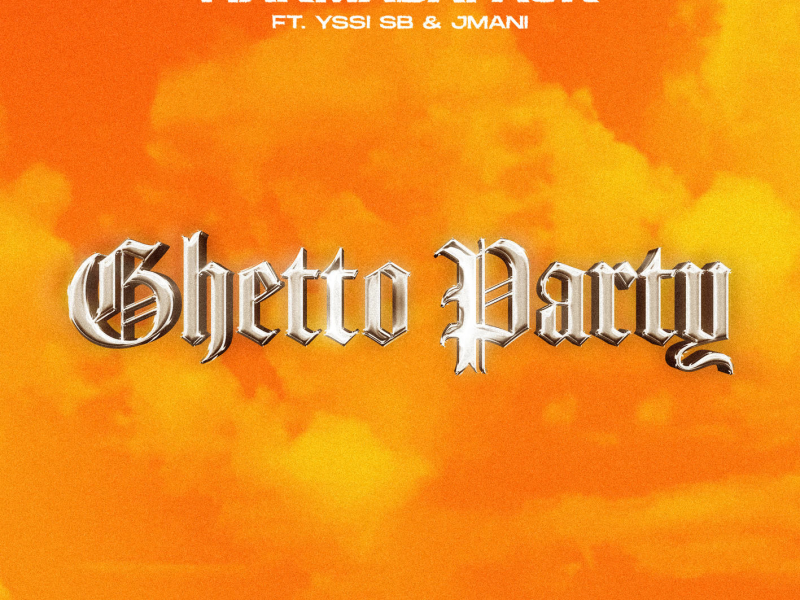 Ghetto Party (Single)