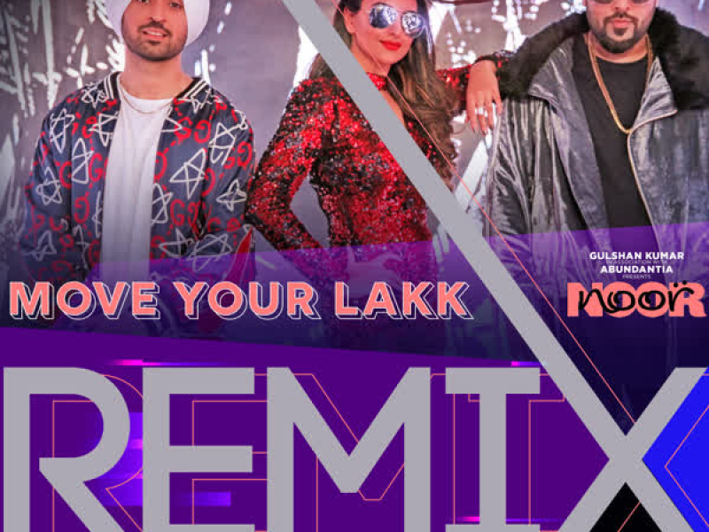 Move Your Lakk Remix (Single)