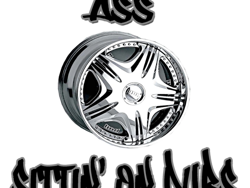Ass Sittin' On Dubs (Single)