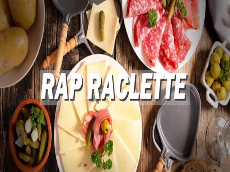 Rap raclette (Single)