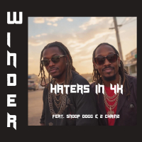 Haters in 4K (feat. Snoop Dogg & 2 Chainz) (Single)