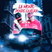 La Monto Donde Quiera (feat. Big G)