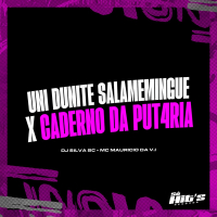 Uni Dunite Salamemingue x Caderno Da Putaria (Single)
