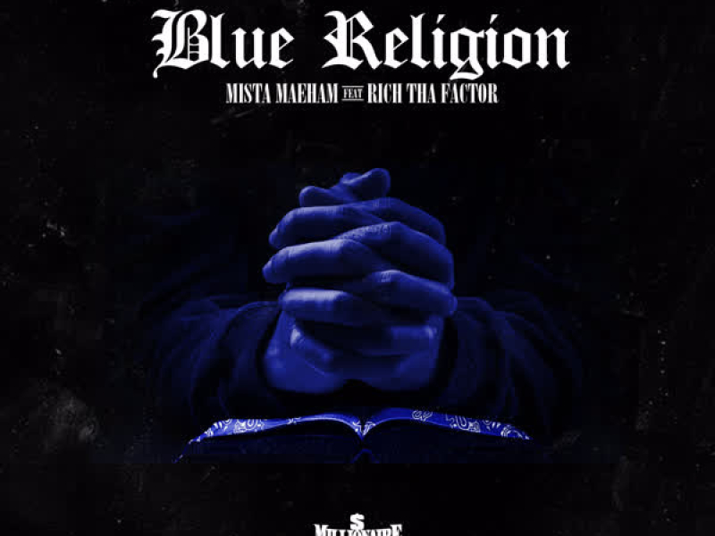 Blue Religion (feat. Rich Tha Factor) (Single)