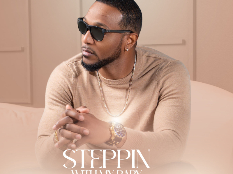Steppin' With My Baby (Single)