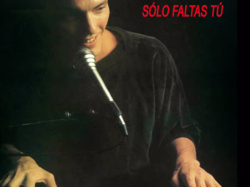 Solo Faltas Tu