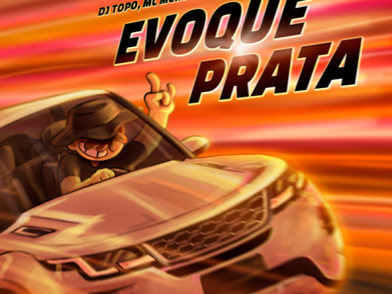 Evoque Prata (REMIX DJ TOPO) (Single)