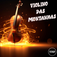 VIOLINO DAS MONTANHA (Single)