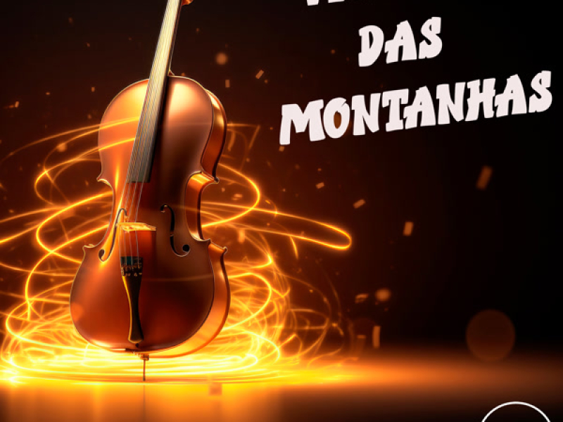 VIOLINO DAS MONTANHA (Single)