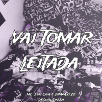 Vai Tomar Leitada (Single)