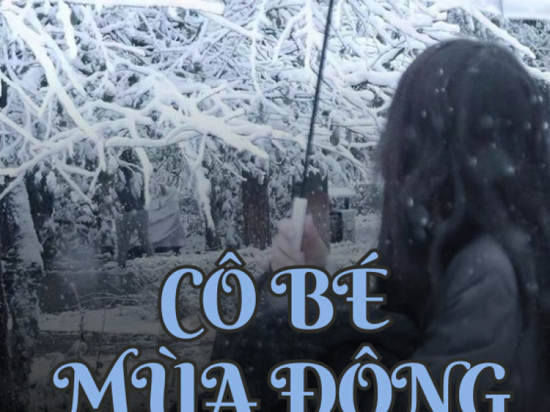 Cô Bé Mùa Đông (Tú Remix) (Single)
