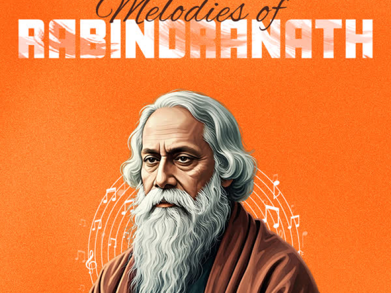 Melodies Of Rabindranath