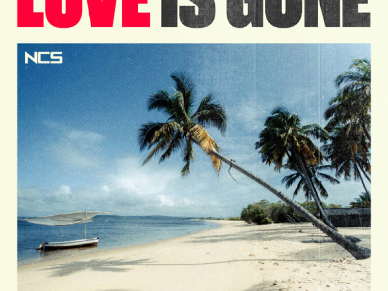 Love Is Gone (Single)