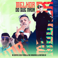 MELHOR DO QUE NADA (Single)