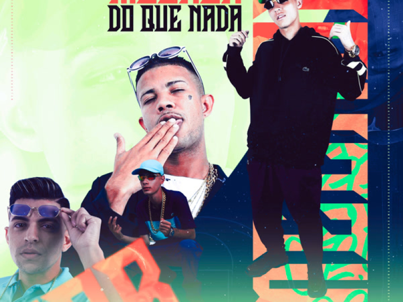 MELHOR DO QUE NADA (Single)