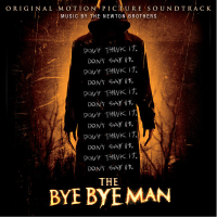 The Bye Bye Man (Original Motion Picture Soundtrack)