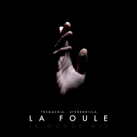 La Foule (Le Monde Mix) (Single)