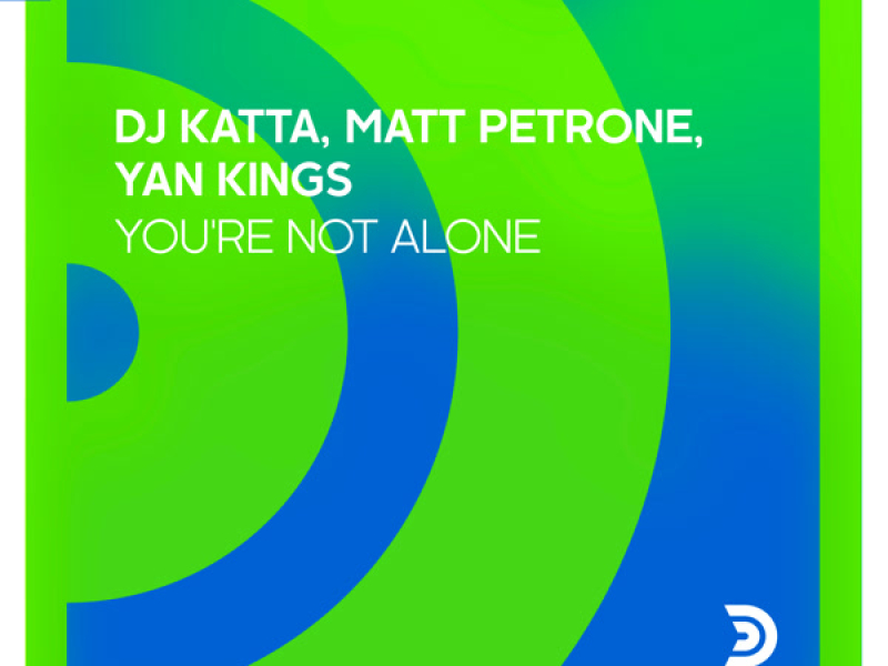 You're Not Alone (Single)