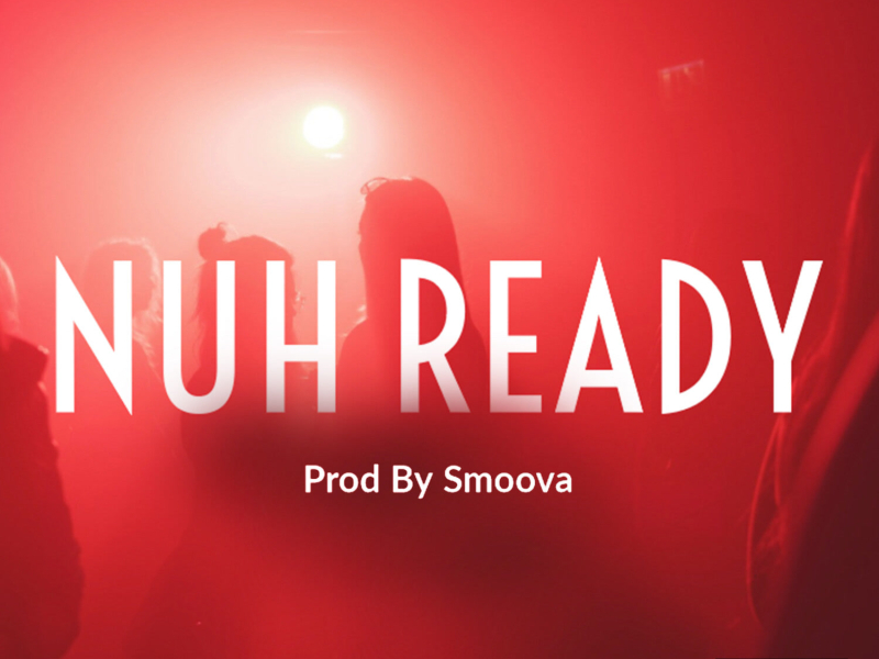 Nuh Ready (Single)