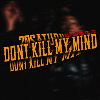 Don't Kill My Mind (Single)