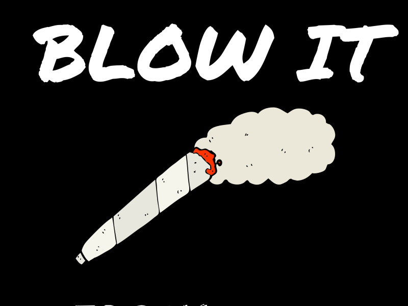 Blow It (feat. YL & Acey)