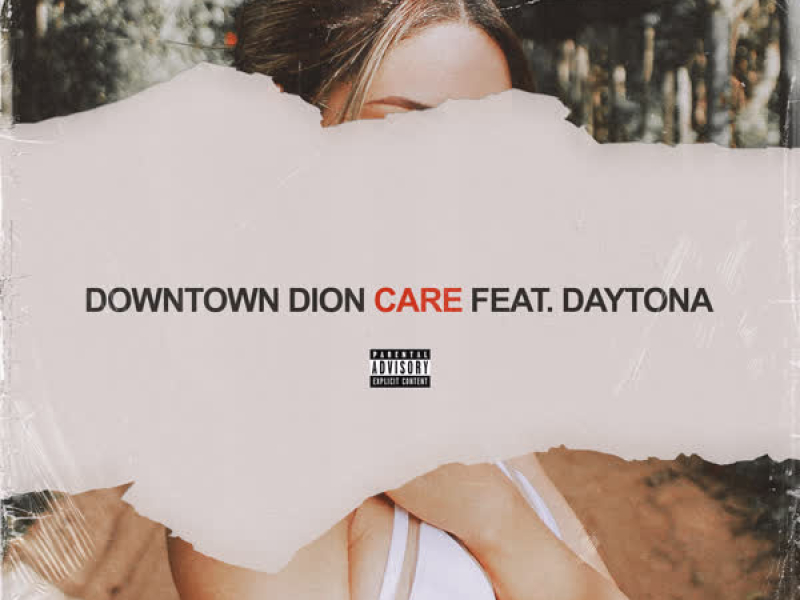 Care (feat. The Kid Daytona) (Single)