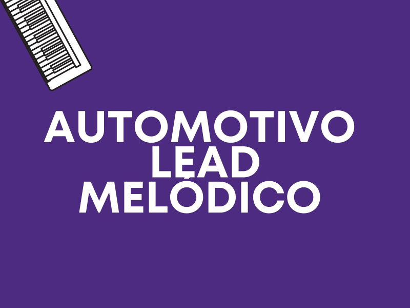 AUTOMOTIVO LEAD MELÓDICO (Remix) (Single)