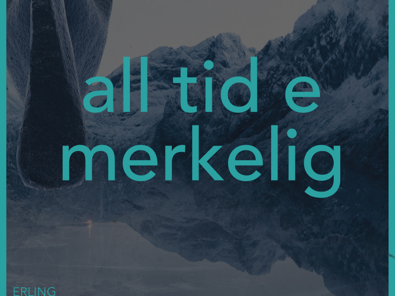 All tid e merkelig (Single)