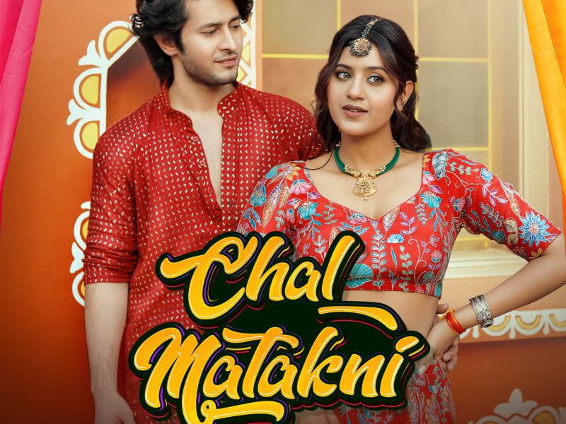 Chal Matakni (Single)