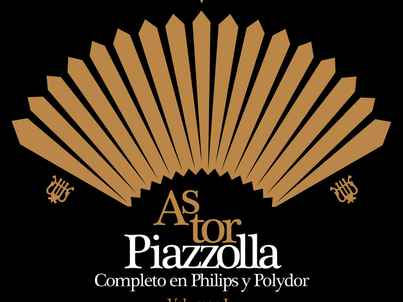 Piazzolla Completo En Philips y Polydor - Volumen I (1964 - 1965)