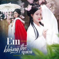 Em Không Thể Quên (House Lak) (Single)
