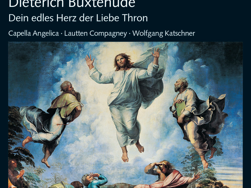 Buxtehude: Dein edles Herz, der Liebe Thron