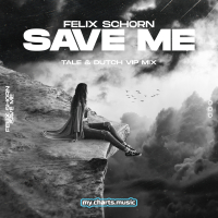 Save Me (Tale & Dutch Vip Mix)