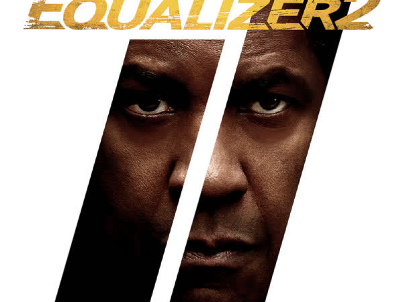 The Equalizer 2 (Original Motion Picture Soundtrack)