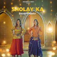 Sholay Ka Dharmendra (Single)