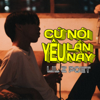 Cứ Nói Yêu Lần Này (Single)