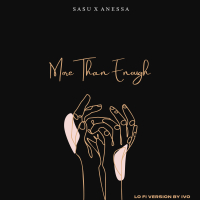 More Than Enough (Lo-Fi version by IVO) (Single)