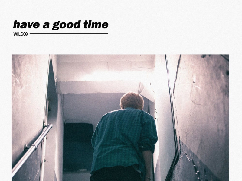 Have A Good Time (Single)