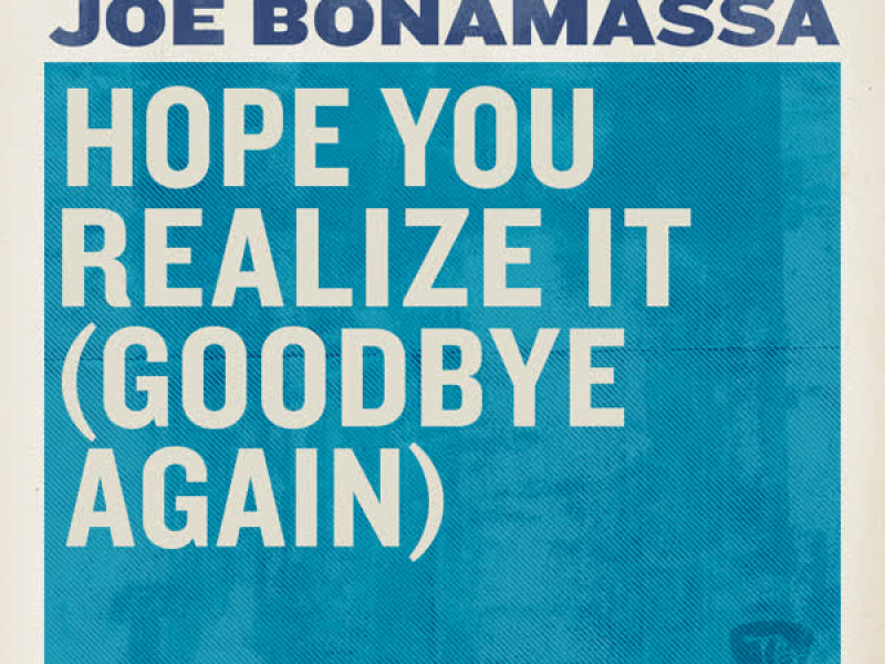 Hope You Realize It (Goodbye Again) (Single)