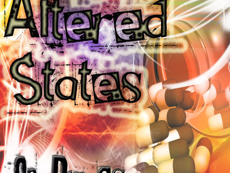 Altered States - On Drugs