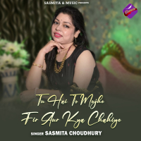 Phir Aur Kya Chahiye (Single)