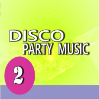 Disco Party Music, Vol. 2 (Instrumental)
