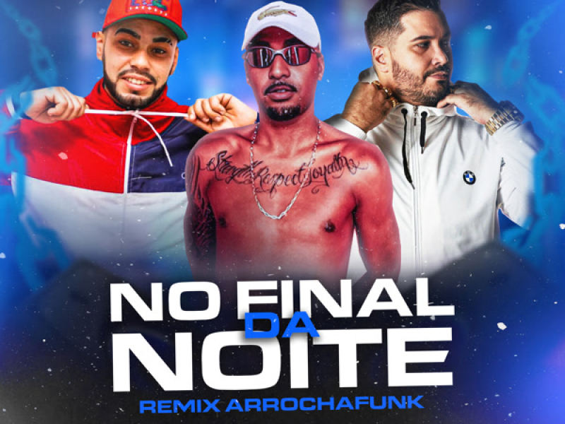 NO FINAL DA NOITE (Single)