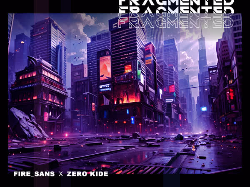 Fragamented (Single)