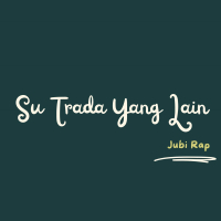 Su Trada Yang Lain (Single)
