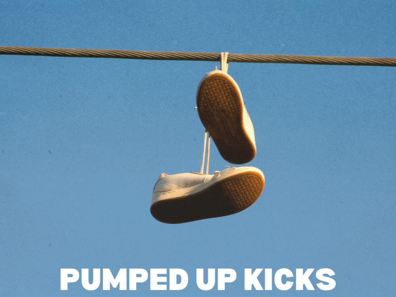 Pumped Up Kicks (Single)