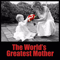 The World's Greatest Mother