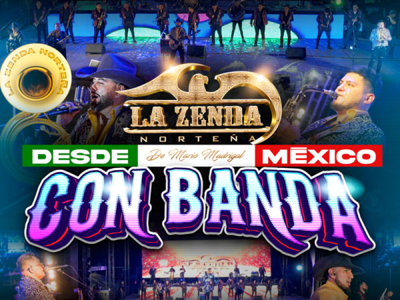 La Zenda Con Banda En Vivo Desde México